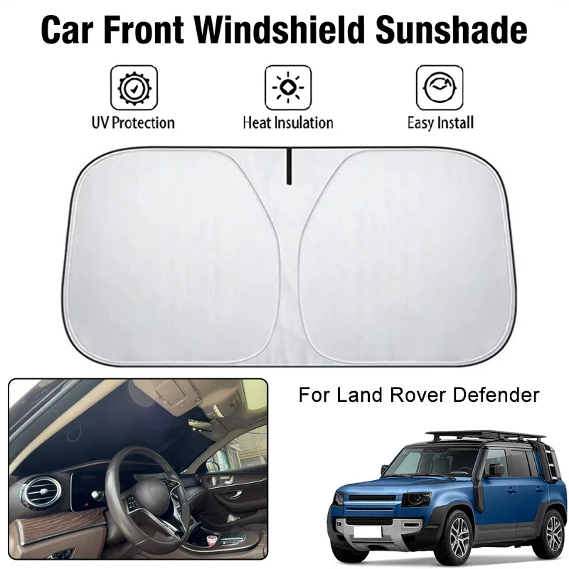 

Car Front Windshield Sunshade Cover For Land Rover Defender UV Block Heat Insulation Auto Interior Accessories