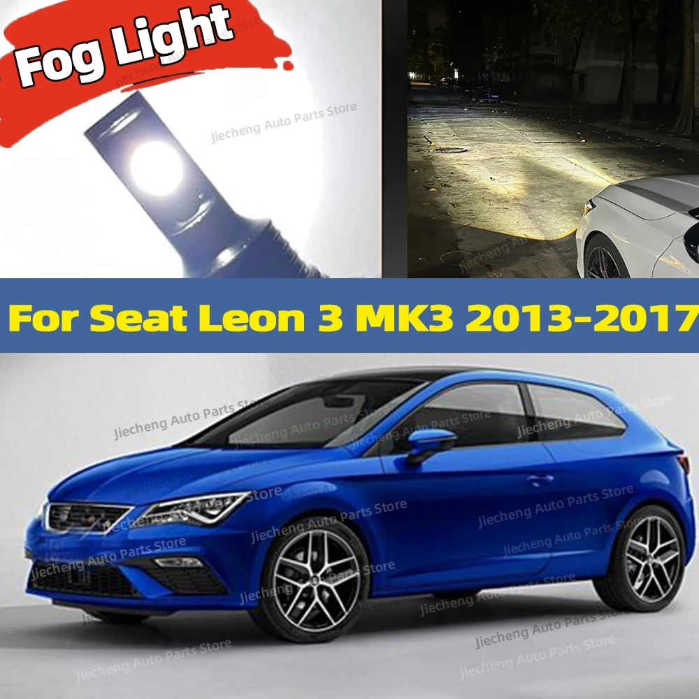 

2pcs LED Bulbs Car Fog Light 6000K Anti-Glare Lamp 25000LM CSP Plug and Play For Seat Leon 3 MK3 2013 2014 2015 2016 2017