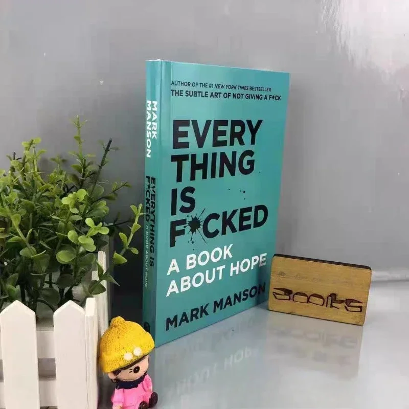 

The Subtle Art of Not Giving a Fck and Everything Is Fcked by Mark Manson Self Management Stress Relief Book