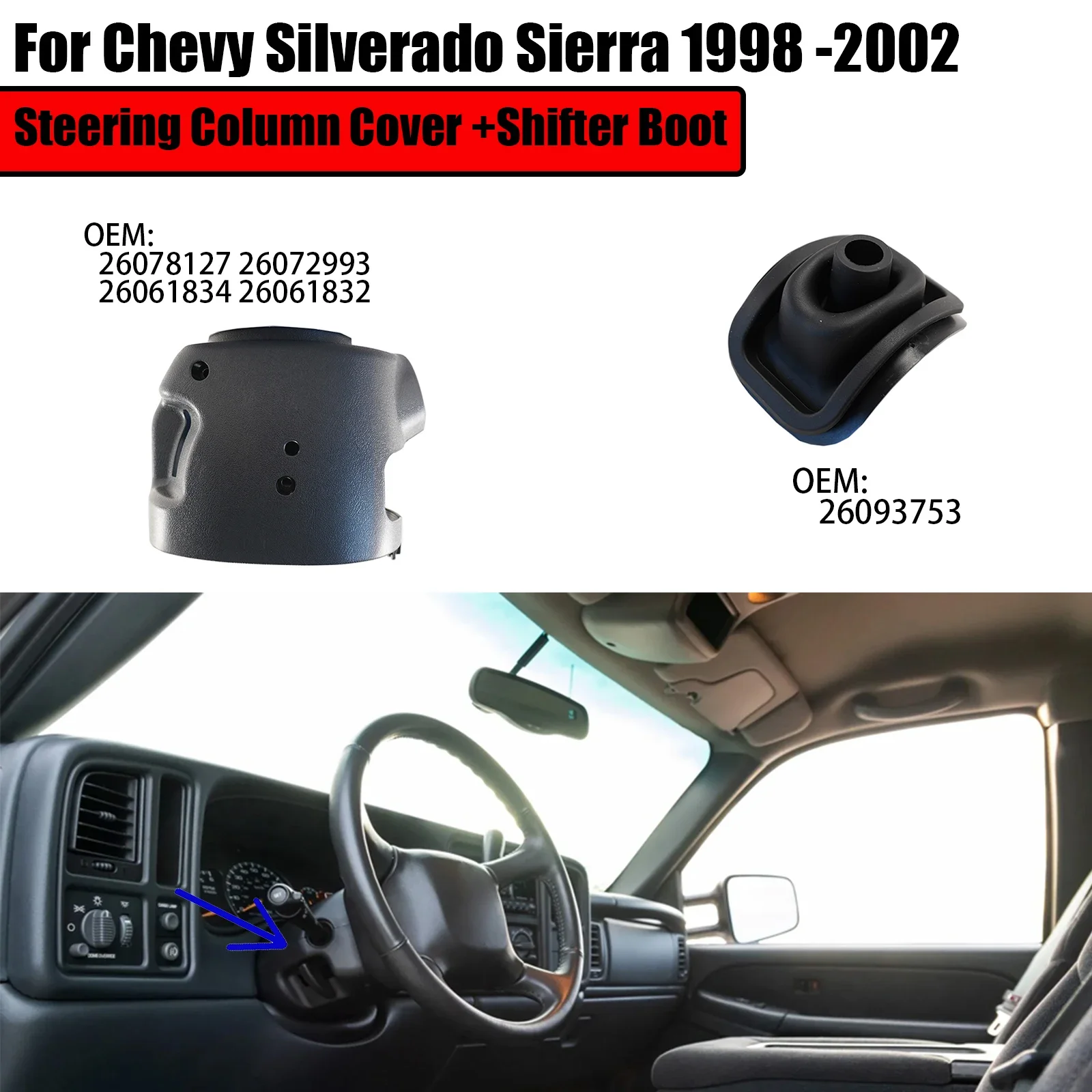

For Chevy Silverado Sierra 1998 1999-2002 Upper & Lower Steering Column Cover Shifter Boot OEM Parts 26078127 26072993 26093753