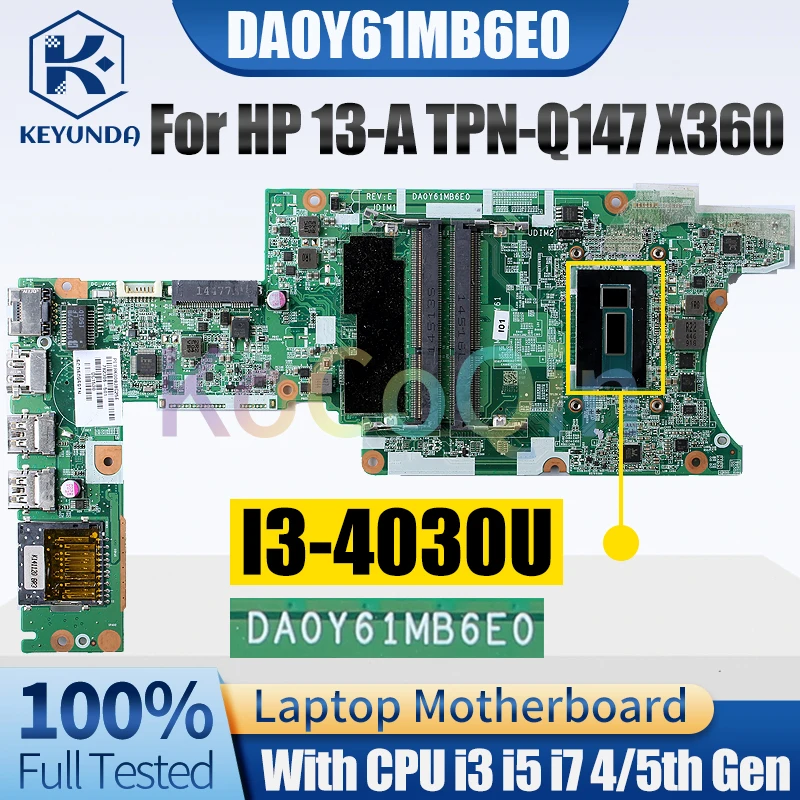 Placa base para portátil HP 13-A TPN-Q147 X360, DA0Y61MB6E0, i3, i5, i7, 4/5ª generación, 767819-501, 767820-501