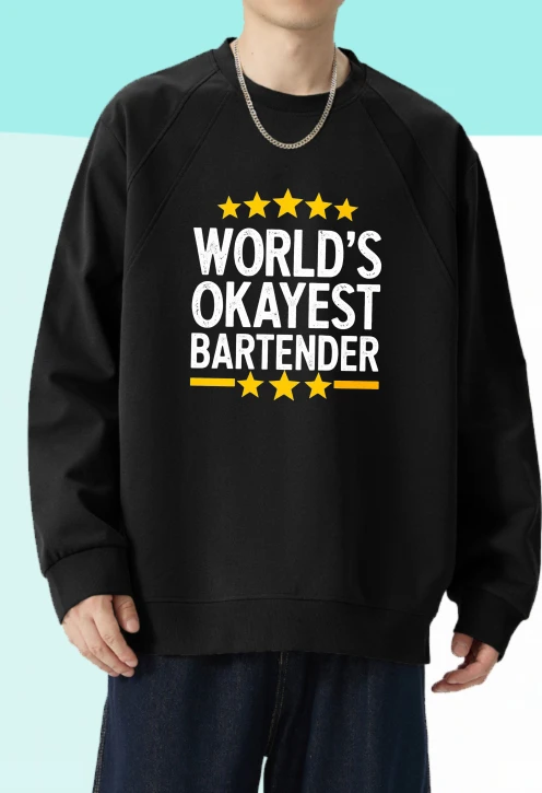 

T shirt men autumn Crewneck Y2k Long sleeves Graphic tee World's Okayest Bartender Aesthetic clothing Couple Printed tshirt High