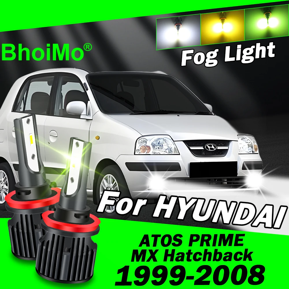 

BhoiMo Front Fog Light Lamp For HYUNDAI ATOS PRIME MX Hatchback Bulb 1999 2000 2001 2002 2003 2004 2005 2006 2007 2008 Led
