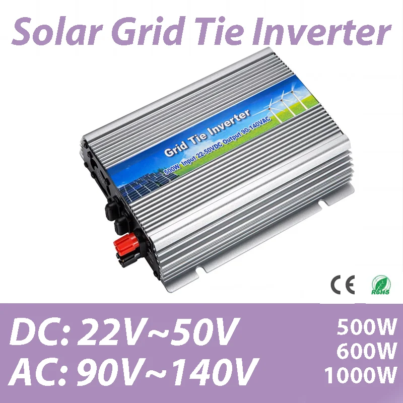 

Solar On Gird Tie Inverter DC22V-50V Input To AC 90V-140V Output 500W 600W 1000W Pure Sine Wave Inverter