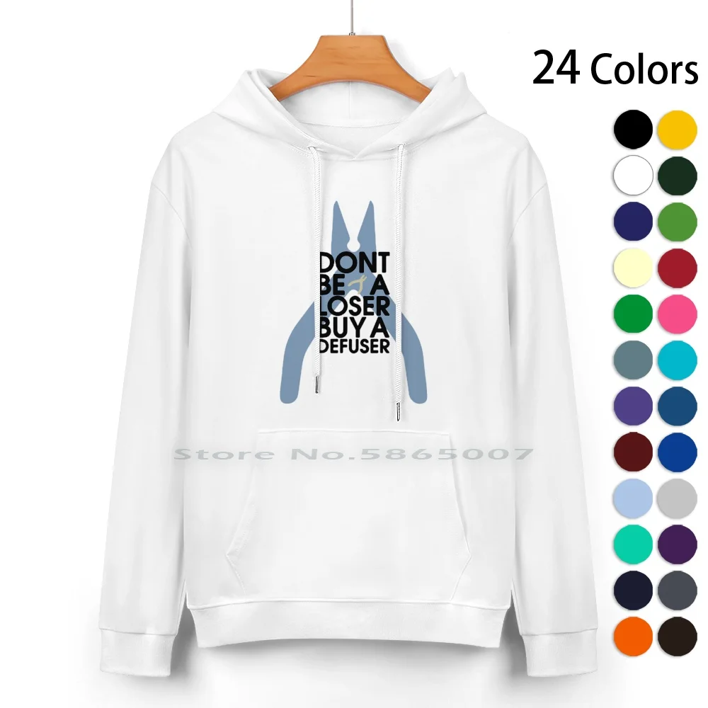 Counter Strike Don't Be A Loser Buy A Defuser Pure Cotton Hoodie Sweater 24 Colors Dont Be A Loser Buy A Defuser Cs Go Counter