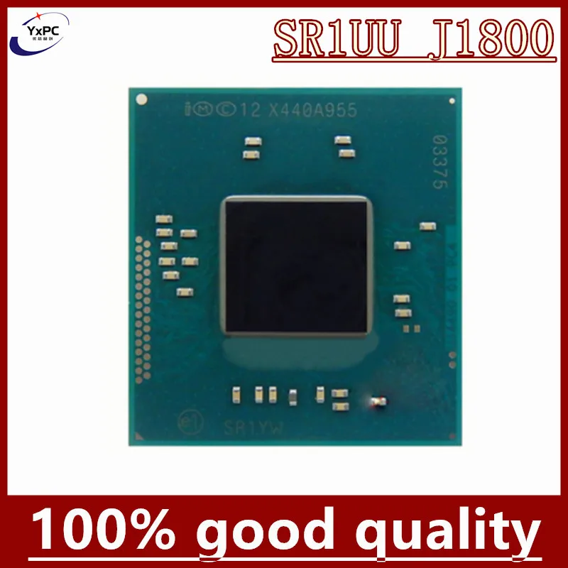 

SR1UU J1800 BGA Chipset CPU with balls