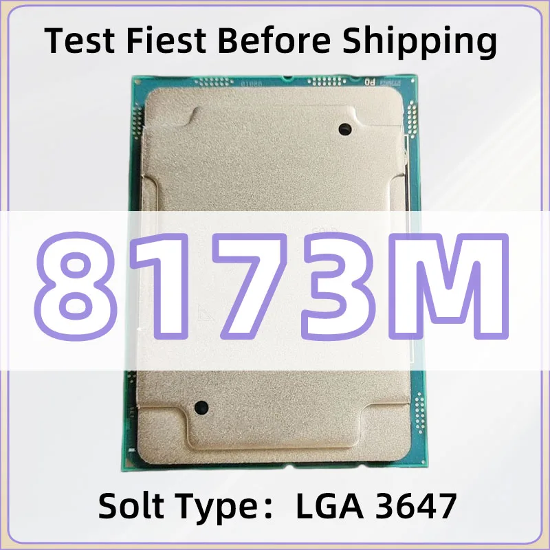 Xeon Platinum 8173M CPU 28-Cores 56-Threads 2.0GHz 38.5MB 165W LGA3647 Processor Spot Goods