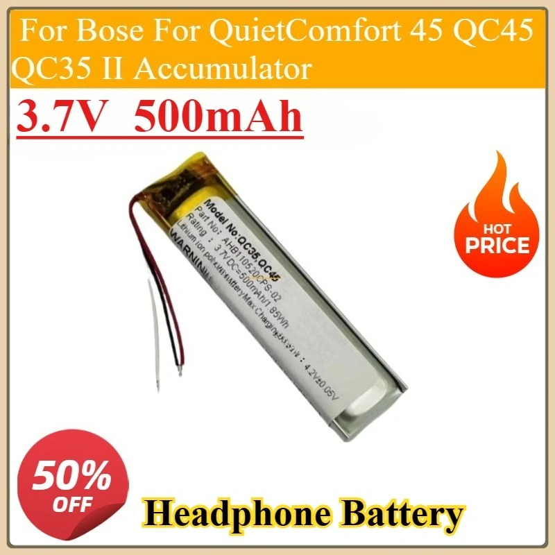

New 500mAh Powerful Replacement Battery for Bose For QuietComfort 45 QC45 QC35 II Accumulator 3-wire