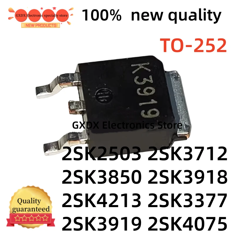 10-20Uds 2SK3918 K3918 2SK2503 K2503 2SK3712 K3712 2SK3919 K3919 2SK3377 K3377 2SK3850 K3850 2SK4075 K4075 2SK4213 K4213 TO-252