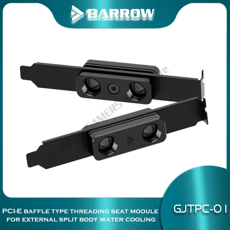 BARROW Pass-Through Fittings PCI-E Baffle-Type Plate Holder Threading Seat Module For Computer External Water Cooling, GJTPC-01