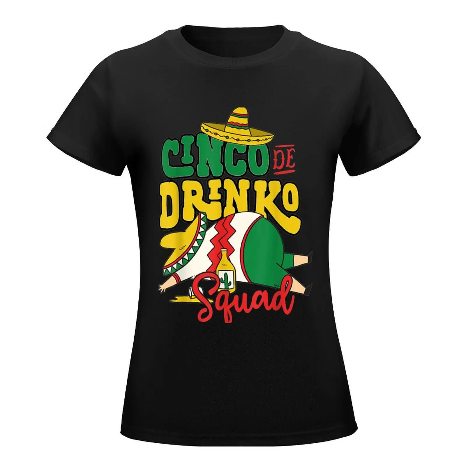 Cinco Drinko Squad Drinking Party Fiesta Funny T-Shirt funnys animal print cropped t shirts for Women