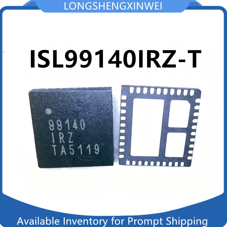 1PCS New Original ISL99140IRZ-T 99140IRZ 99140 QFN40 Integrated Circuit Chip in Stock