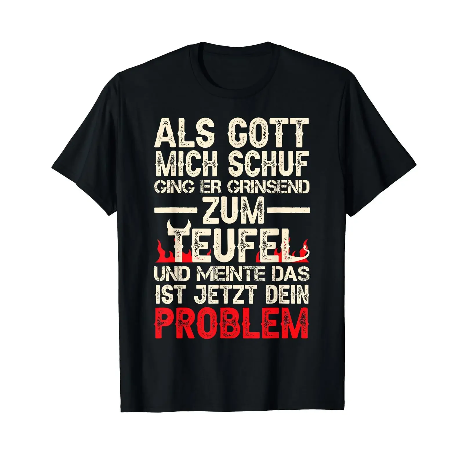T shirt with German text Als Gott Mich Schoss Ging Er Grinsend Zum Teufel black vintage Washed Stylish Casual graphic homme