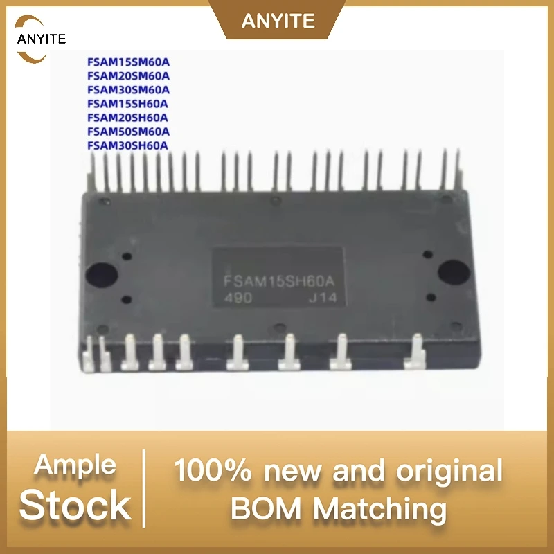 NeW 1Pcs/LOT FSAM15SM60A FSAM15S FSAM20SM60A FSAM20S FSAM30SM60A FSAM50SM60A FSAM50S FSAM30SH60A FSAM30S FSAM20SH60A FSAM15SH60A
