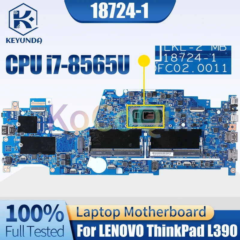 For LENOVO ThinkPad L390 Notebook Mainboard 18724-1 i7-8565U i5-8265U 02DL832 02DL831 02DL993 02DL830 Laptop Mainboard Full Test