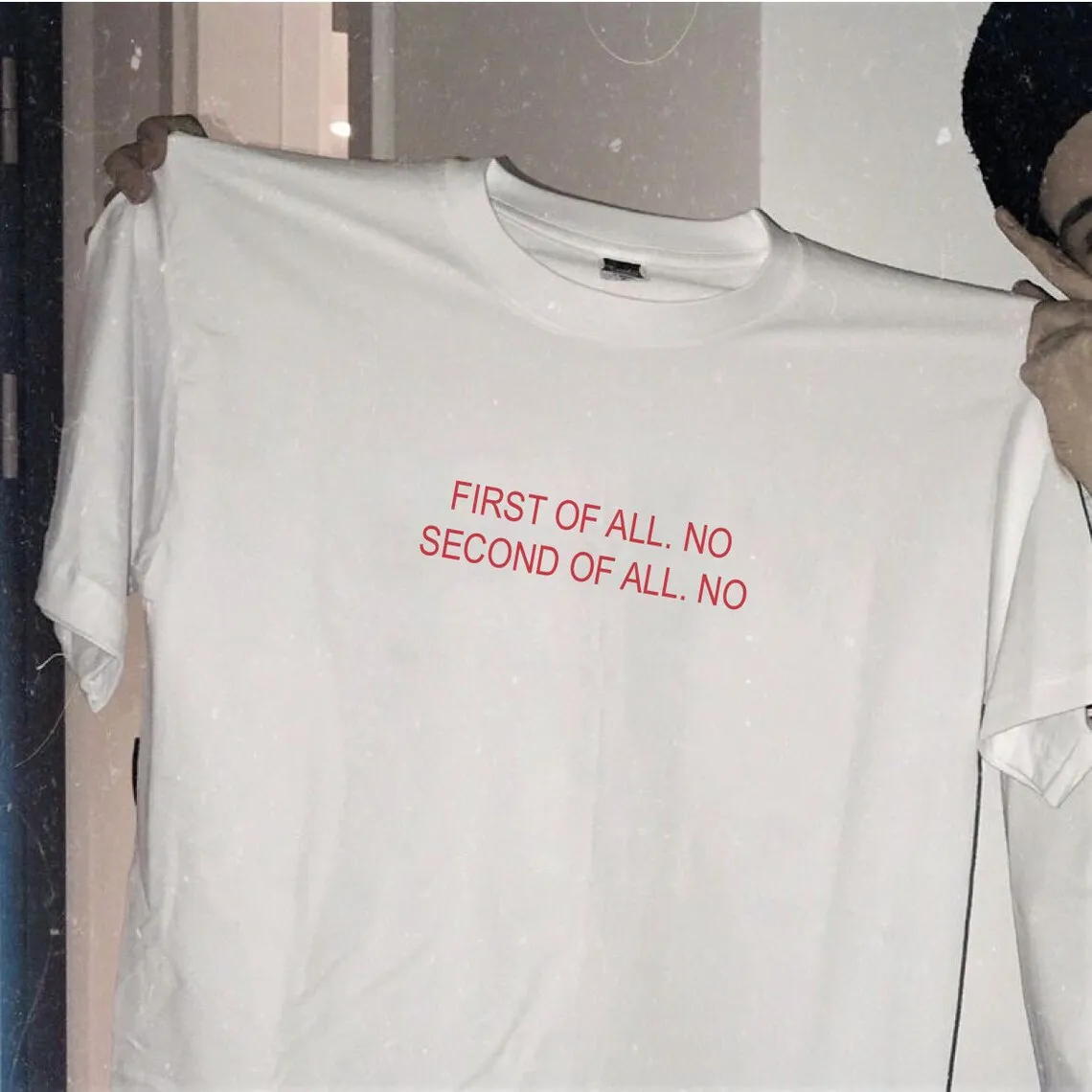 Skuggnas First of All NO - Second of All NO Funny Slogan Shirt Tumblr Tee 90s Fashion Statement Cotton T-shirt