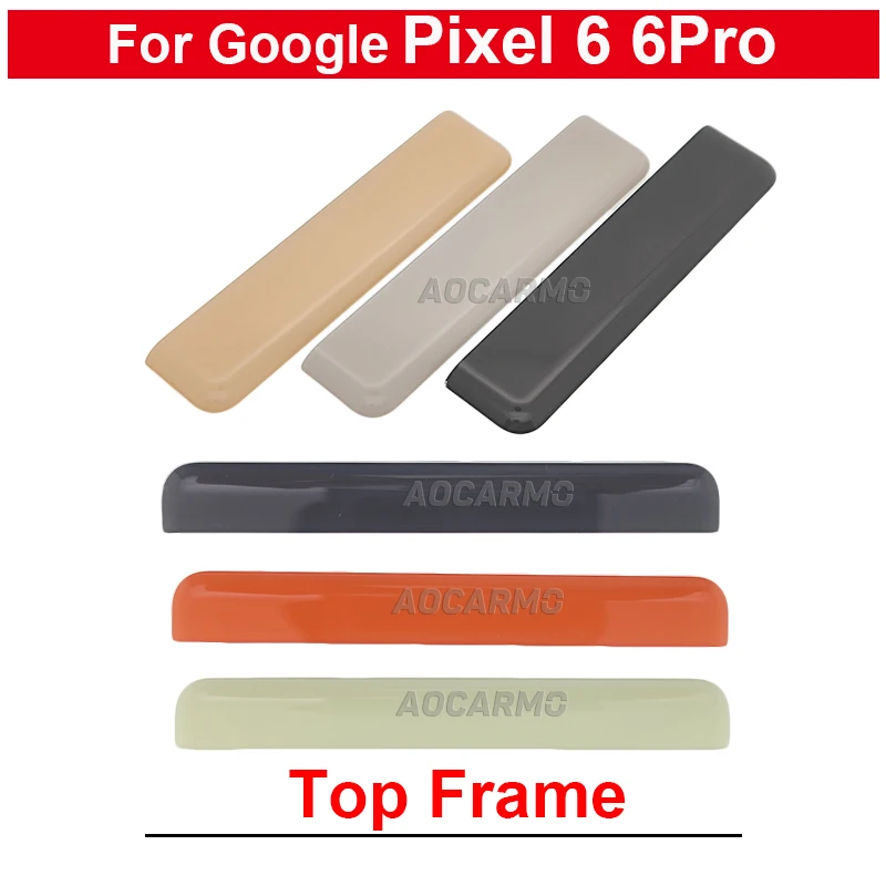 For Google Pixel 6 Pro 6Pro Back Top Frame Cover Panel Bezel Housing Bezel Repair Replacement Parts