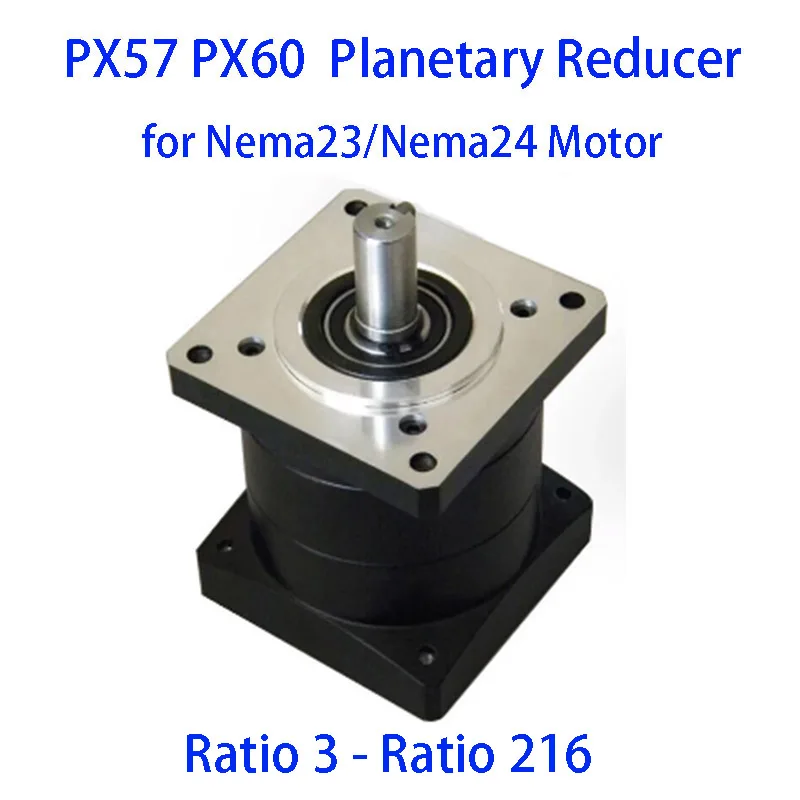 

NEMA23 24 Low Noise Ratio 3 4 5 6 10 16 20 24 30 36 50 60 96 144 216 PX57 PX60 Planetary Gear Reducer Gearbox for Stepper Motor