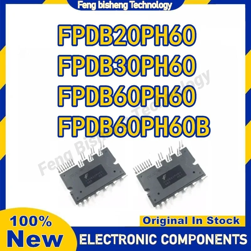 

FPDB60PH60B FPDB60PH60 FPDB20PH60 FPDB30PH60 Новый и оригинальный модуль DP