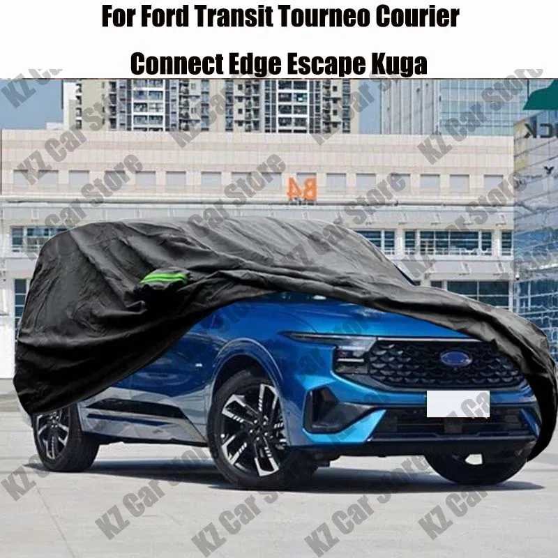 

Car Cover Outdoor Anti UV Sun Snow Rain Ice Protection Cover Dustproof For Ford Transit Tourneo Courier Connect Edge Escape Kuga