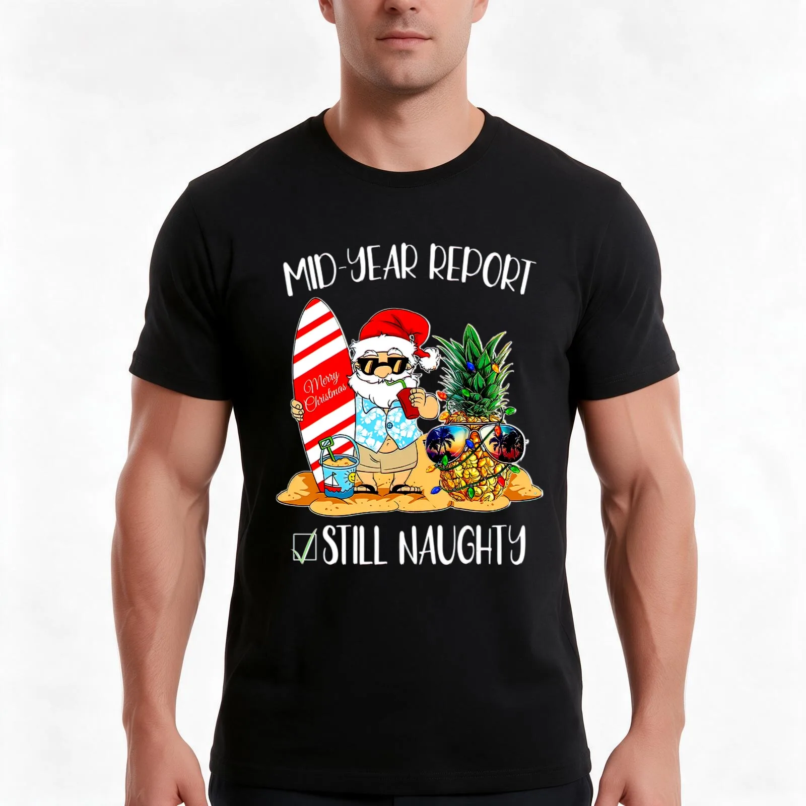 Mid-year Report Still Naughty Santa In The Beach T-Shirt Summer Casual Cotton Tee Oversized Streetwear Tops Unisex Men Women