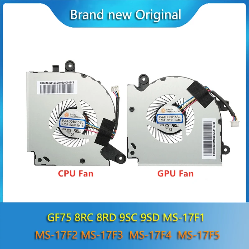 New Original CPU GPU Cooling Fan Radiator For MSI GF75 8RC 8RD 9SC 9SD MS-17F1 MS-17F2 MS-17F3  MS-17F4  MS-17F5