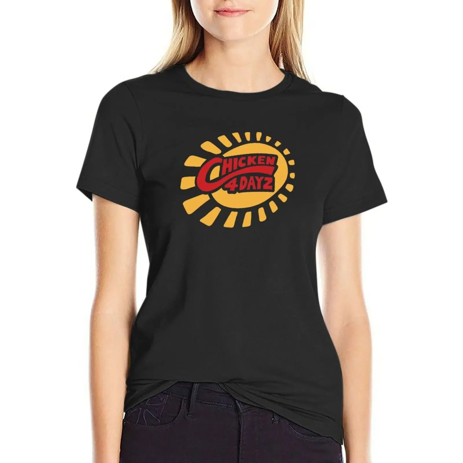 

chicken 4 dayz T-Shirt customizeds quick drying Aesthetic clothing Blouse Woman T-shirts