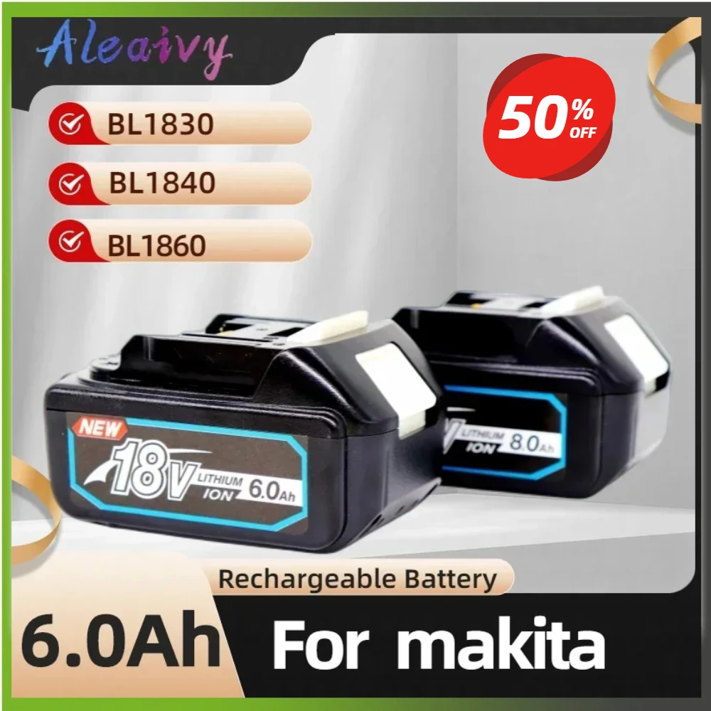 

Original 18650 Lithium ion Rechargeable Battery 18V 6.0Ah for Makita 18V Battery BL1840 BL1850 BL1830 BL1860B 3.0Ah 5.0Ah 6.0Ah