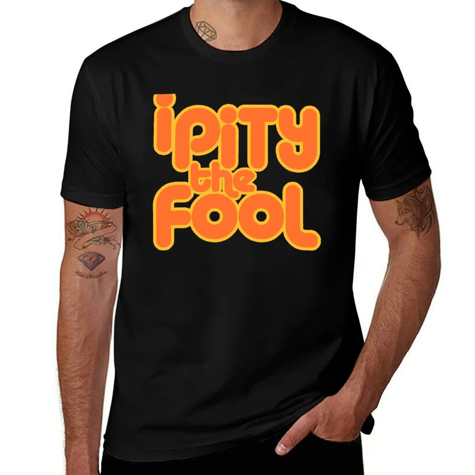 

I PITY THE FOOL! T-Shirt Casual Soft Cotton Short Sleeve Tee