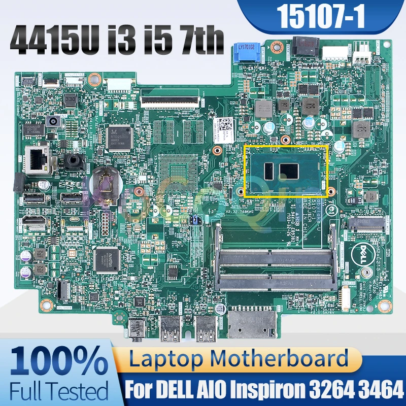 15107-1 For DELL AIO Inspiron 3264 3464 Notebook Mainboard 4415U i3-7100U i5-7200U 0GTH5N 094MXG 0GTH5N All-in-one Motherboard