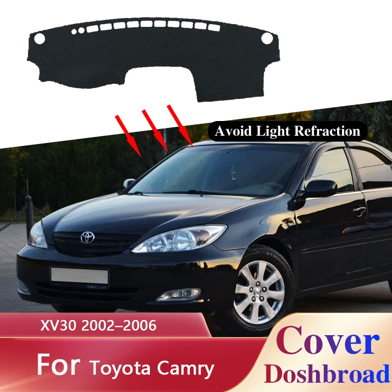 Dashboard Carpet Dash Mat Dashmat for Toyota Camry XV30 2002–2006 Liner Sunshade Anti-dirty Anti-sun Sticker Pad Accessories.