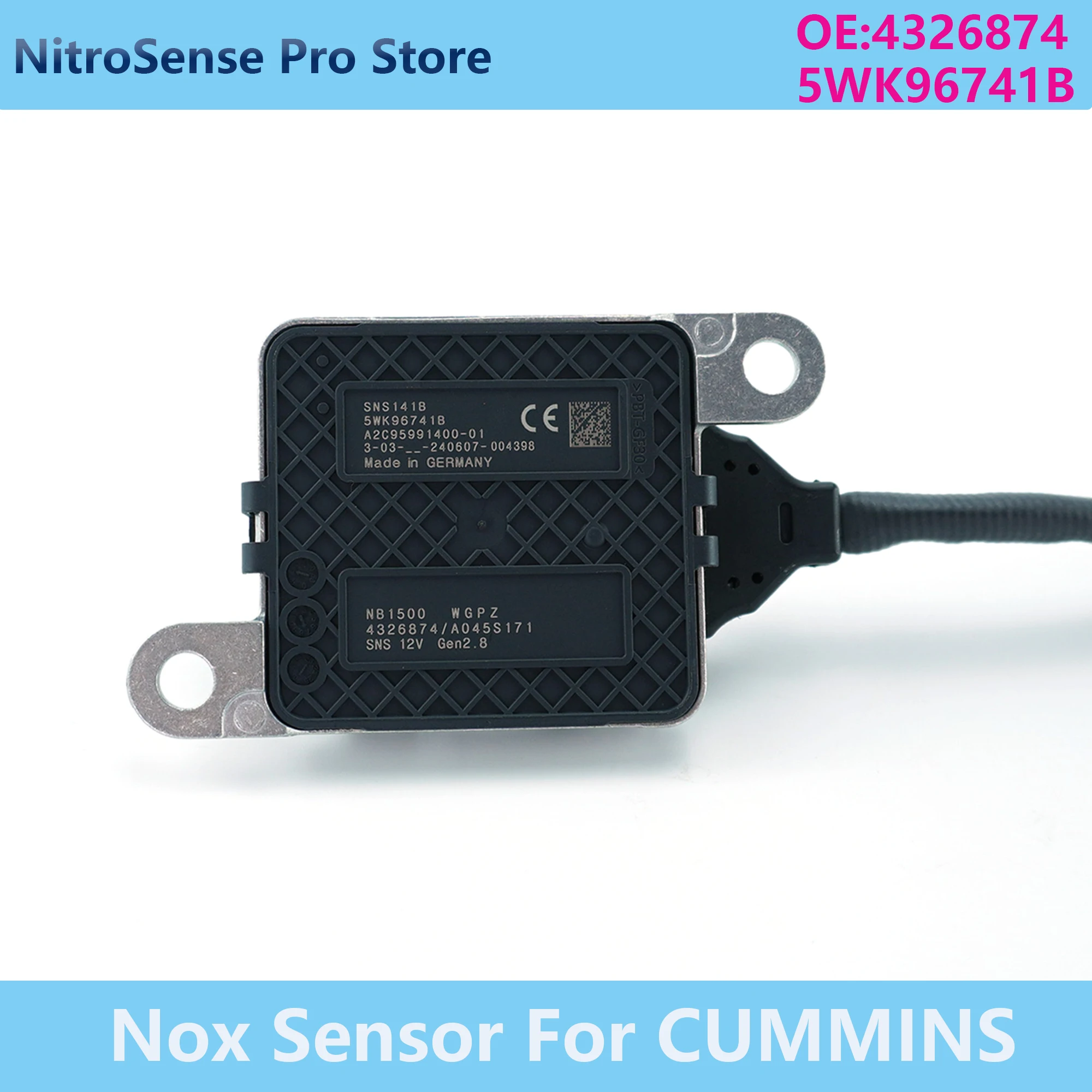

4326874 5WK96741B 5WK9 6741B 12V New Nitrogen Oxide Sensor For Cummins ISX Kenworth T660 T680 T700 T800 W900 C500 Peterbilt 3