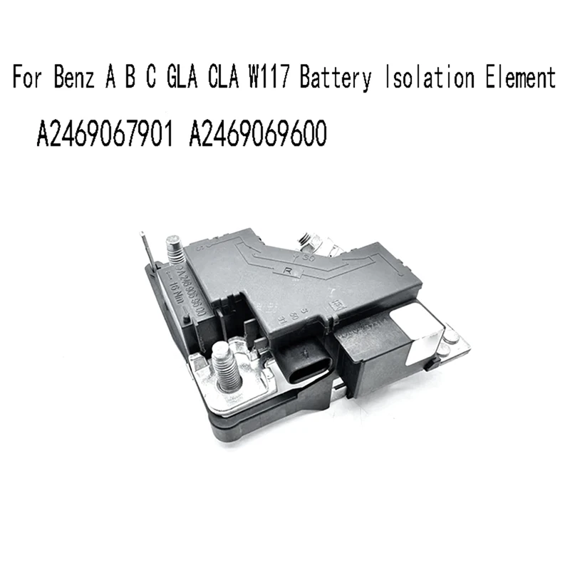 A2469067901 Power-Off Protector Current Limiter For Benz A B C GLA CLA W117 Battery Isolation Elements A2469069600