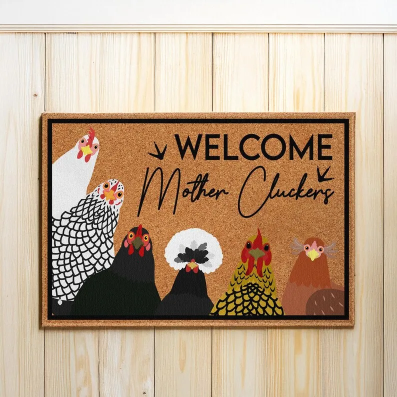 

Welcome Mother Cluckers Funny Doormat Personalized Doormat Birthday Loving Funny Home Decor Gift for Farmer Gargen Custom Rugs