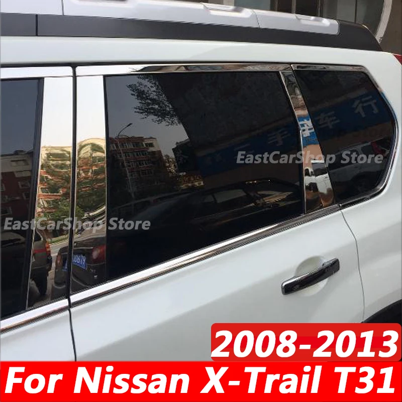 

For Nissan X-Trail Xtrail T31 Car Stainless Steel Middle Central Column Window B C Pillar Sticker Cover 2008-2013