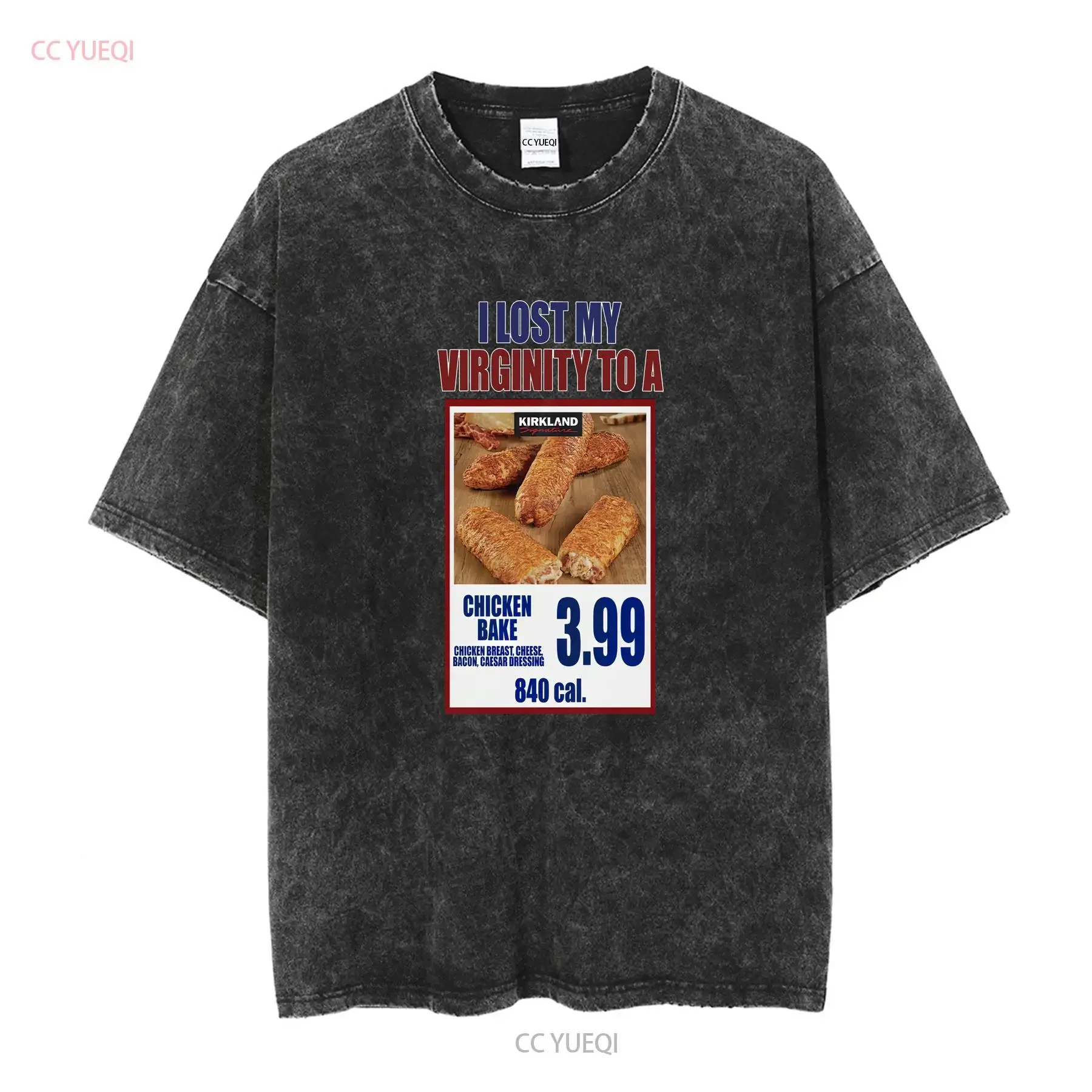 I Lost My Virginity To A Costco Chicken Bake Funny T shirt Oddly specific relatable tee gifts for him her vintage Washed