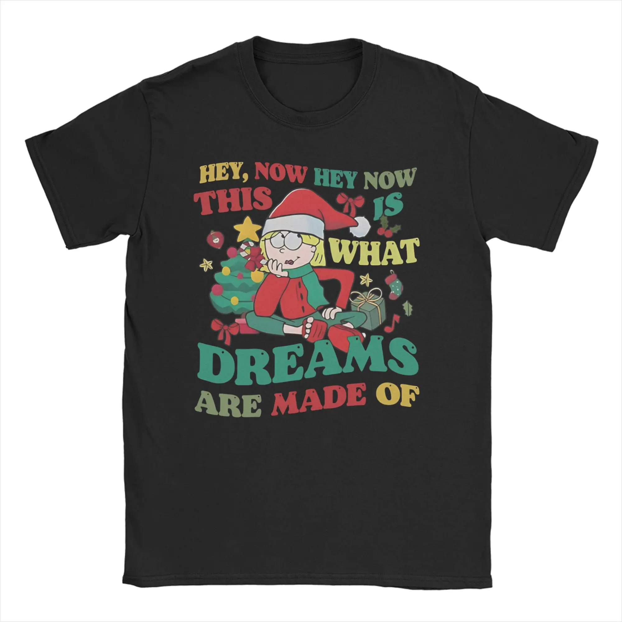 Men Women Lizzies Cartoon McGuires T Shirt This Is What Dreams Are Made Of Christmas Cotton Clothing Tee Shirt Classic T-Shirts