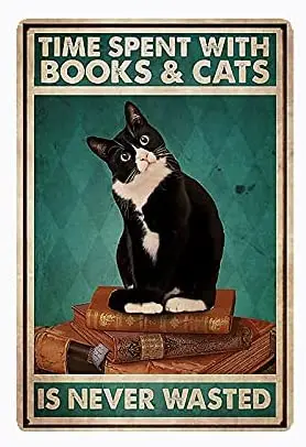 sanstar Vintage Metal Sign Cat Poser Times Spend with Books & Cat is Never Wasted Quote Retro Farmhouse Metal Tin Sign  Office