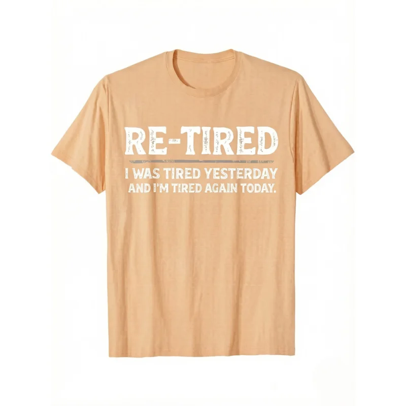 2025 Funny Retired Men's Tee Black Graphic Casual Short Sleeve Shirt Unisex Printed with 'RE-TIRED' Slogan Distressed
