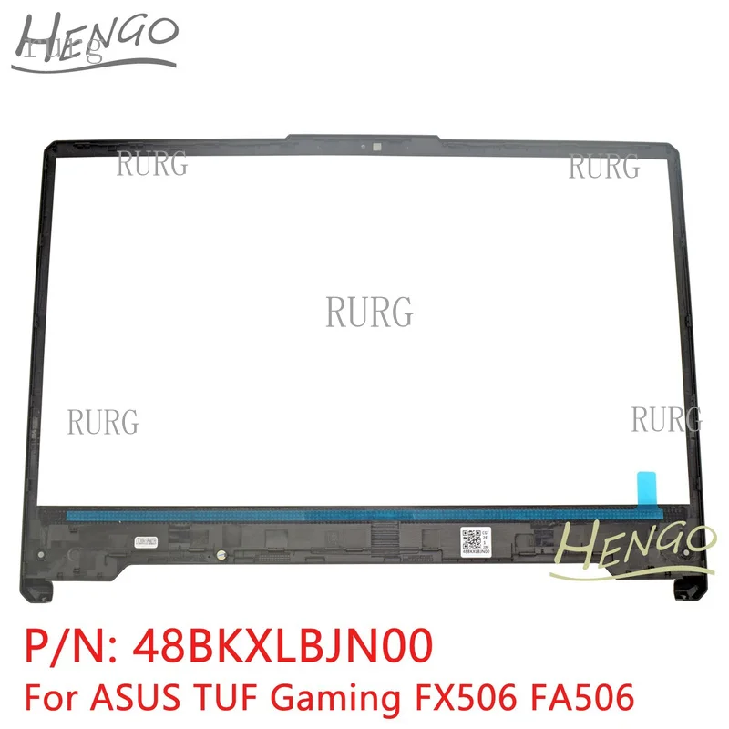 R+ 48BKXLBJN00 Brand new, suitable for ASUS TUF Gaming FX506 FA506 LCD front bezel B protective cover shell