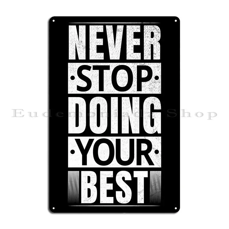 Never Stop Doing Yo…
