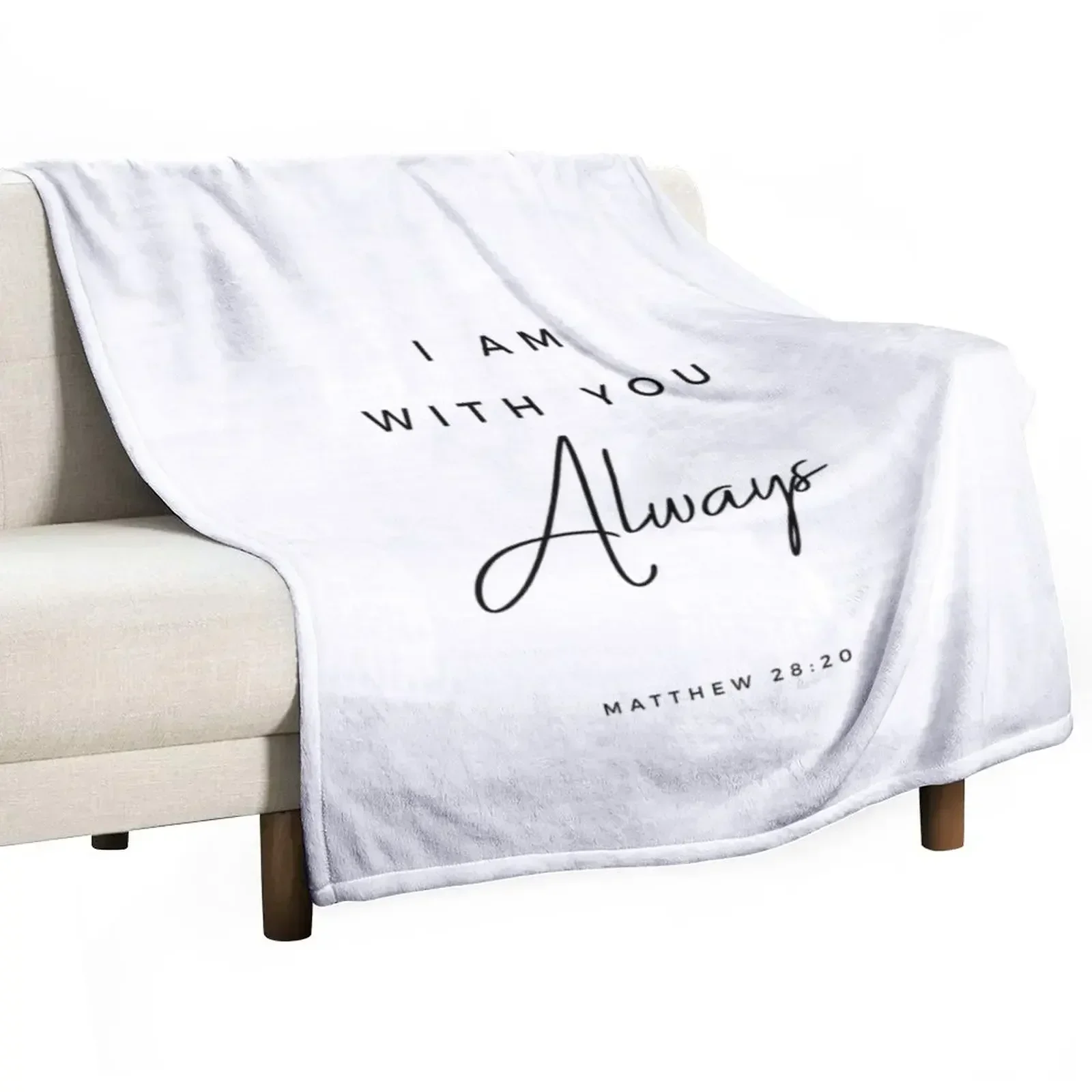 Bible Verse Wall Art Matthew 28 20 I Am With You Always Scripture Quote Print Christian Wall Art Decor Nursery Dec Throw Blanket