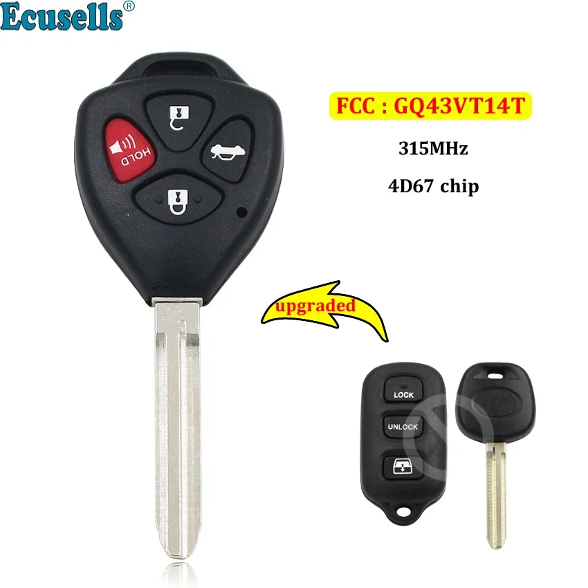 

Upgraded Remote Key Fob 315MHz with 4D67 Chip for Toyota Camry Corolla Matrix Sienna Solara GQ43VT14T Uncut TOY43 Blade