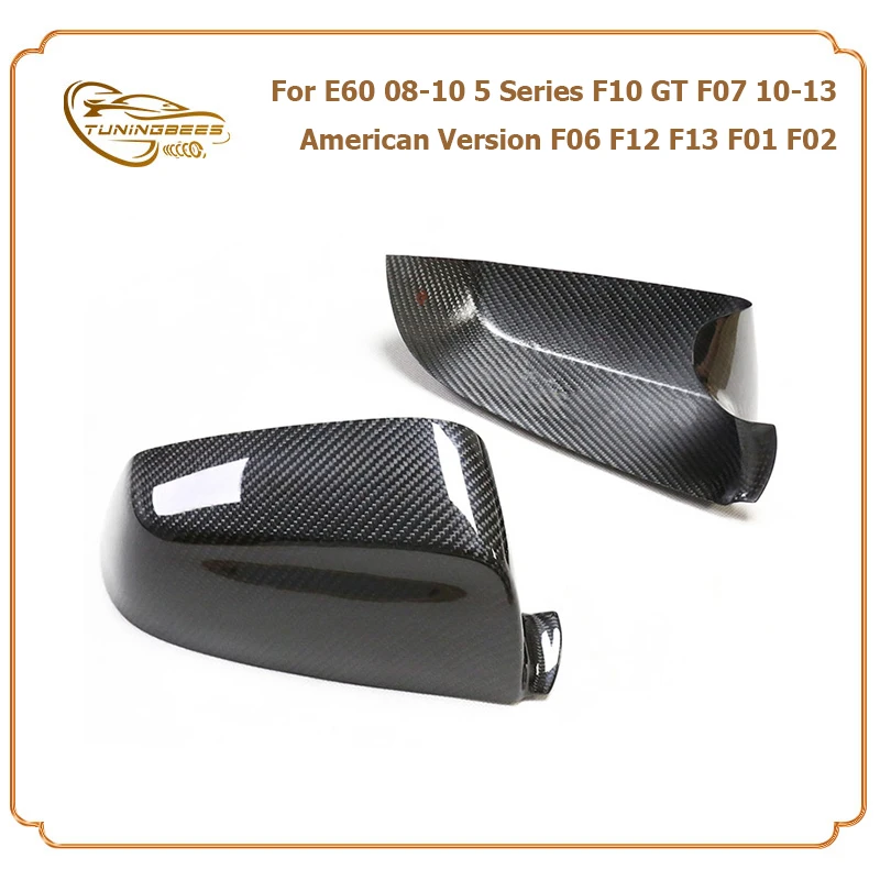 Add on/Replace Carbon Fiber Mirror Cover For BMW 5 6 7 Series E60 LCI GT F07 F10 PRE LCI American Version F06 F12 F13 F01 F02