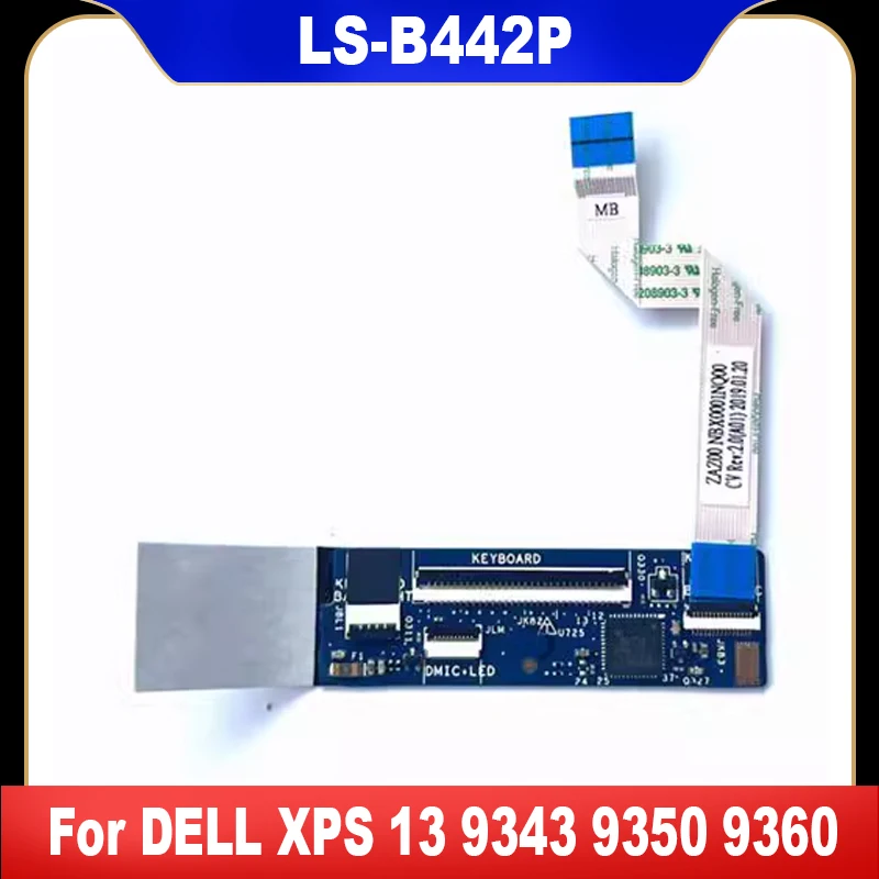 LS-B442P لـ DELL XPS13 XPS 13 9343 9350 9360 لوحة مفاتيح الكمبيوتر المحمول لوحة تحكم كابل NBX0001N000 قطع غيار عالية الجودة