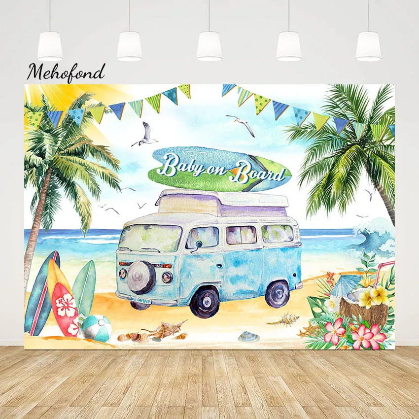 Mehofond Photography Background Baby on Board Summer Beach Backdrop Surfboard Van Palm Tree Holiday Seaside Scenery Photozone