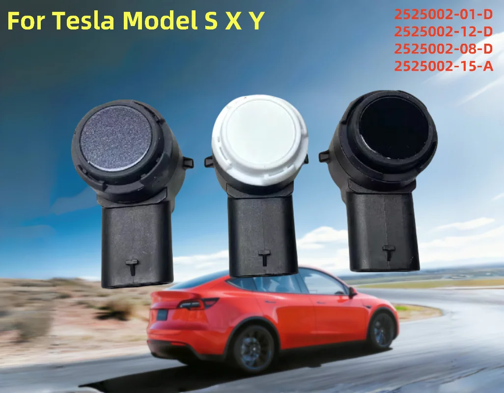 2525002 PDC Parking Ultrasonic Sensor For Tesla Model S X Y 2525002-11-D 2525002-12-D 2525002-01-D Car Reverse Aid Park