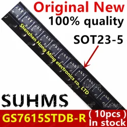 (10piece)100% New GS7615STDB-R GS7615STDB GS7615 H8J B3J sot23-5