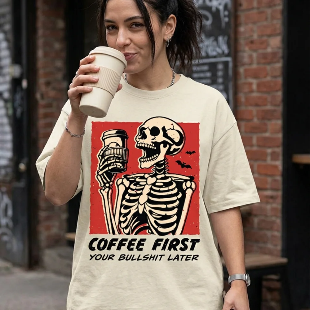 Women Coffee First Your Bullshit Later Skeleton Print T Shirt Funny Quote Graphic Tee Summer Short Sleeve Top Casual