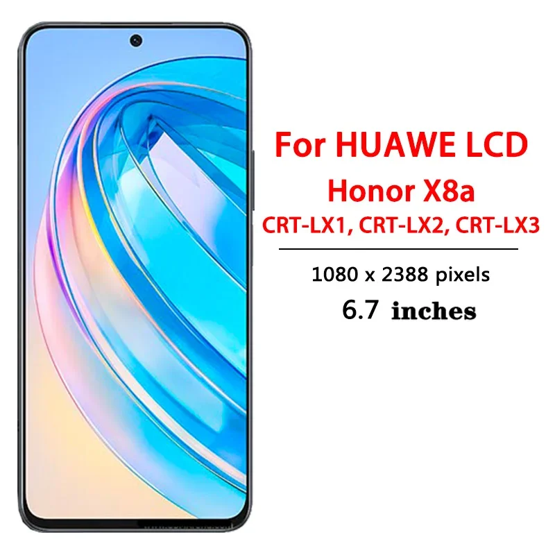 6.7'' New For Huawei Honor X8a LCD Display CRT-LX1 CRT-LX2 CRT-LX3 Touch Screen Panel Digitizer For HonorX8a Display Frame